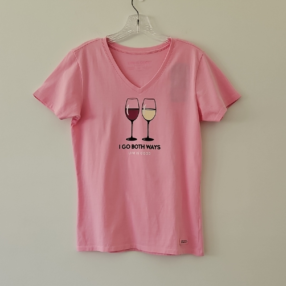 Life Is Good "I Go Both Ways" Wine Choices Pink Cotton Tshirt Size Medium‎